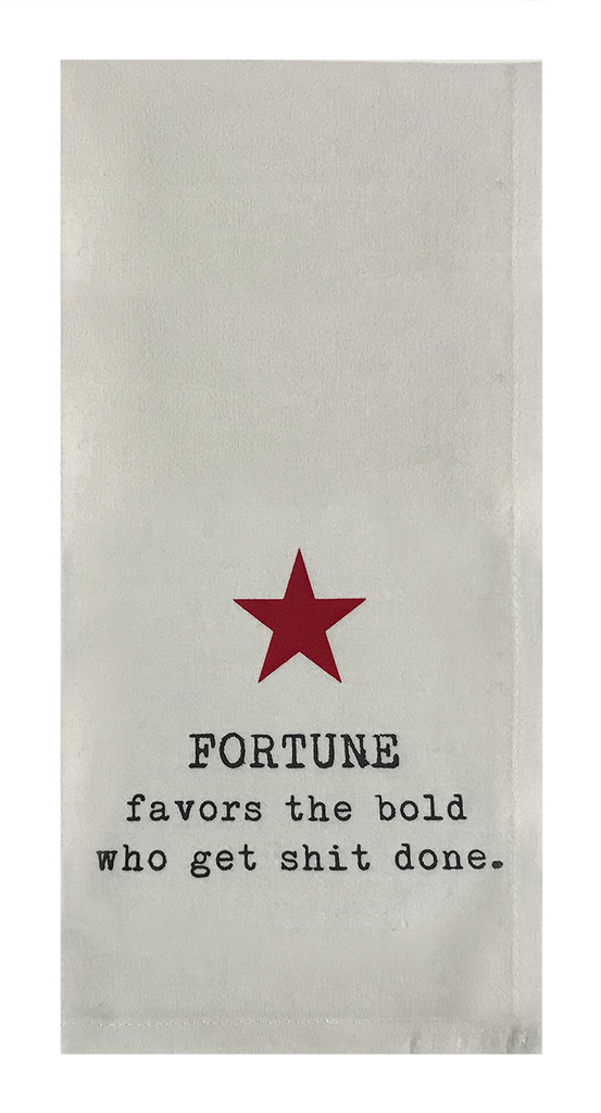 Fortune favors the bold who get shit done.