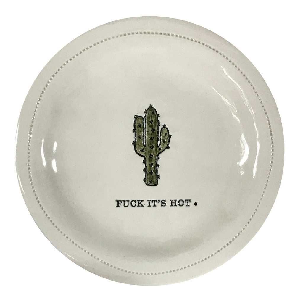 Fuck It's Hot.-Porcelain Round
