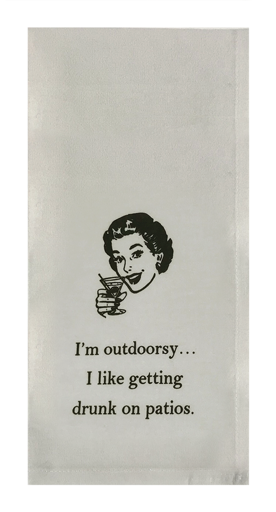I'm Outdoorsy... I Like Getting Drunk on Patios. (woman)