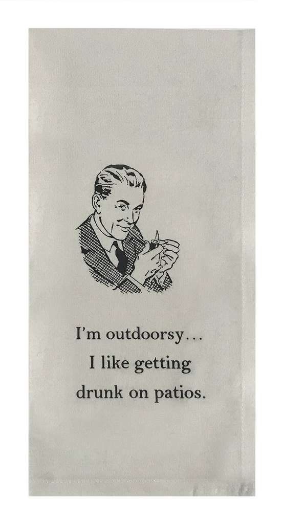 I'm Outdoorsy... I Like Getting Drunk on Patios. (man)