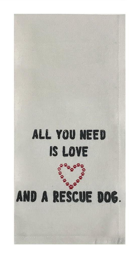 All You Need is Love and a Rescue Dog.