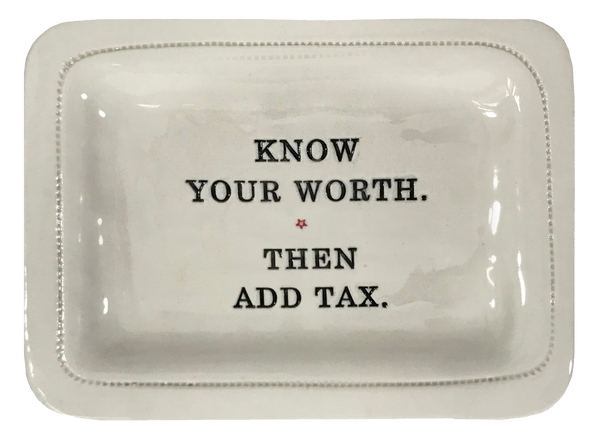 Know Your Worth. Then Add Tax.